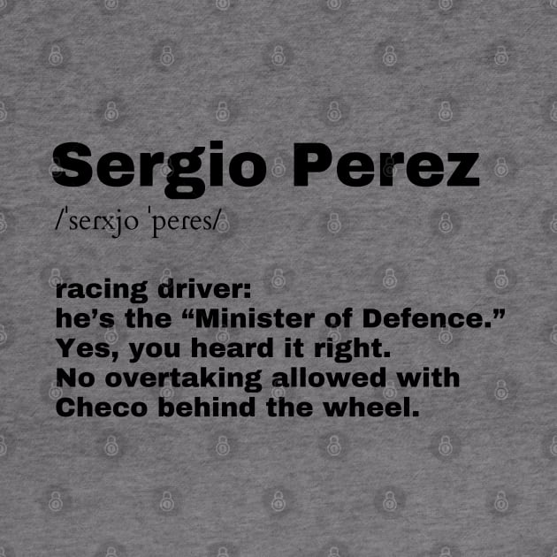 Checo Perez, Ministry of defence F1 T-shirt, Formula 1, dictionary definition by BobaTeeStore